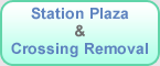 Station Plaza & Crossing Removal